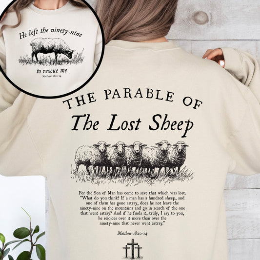 He Left The Ninety Nine To Rescue Me, 99 Sheep, Religious, Christian, Faith, Bible Sweatshirt