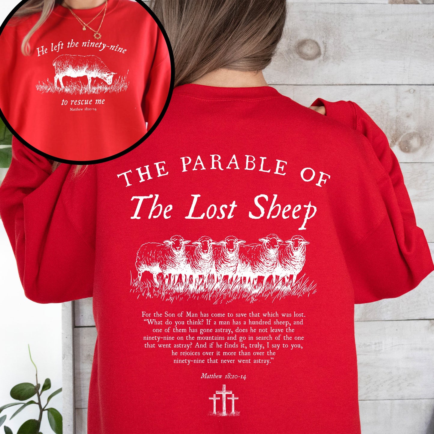 He Left The Ninety Nine To Rescue Me, 99 Sheep, Religious, Christian, Faith, Bible Sweatshirt