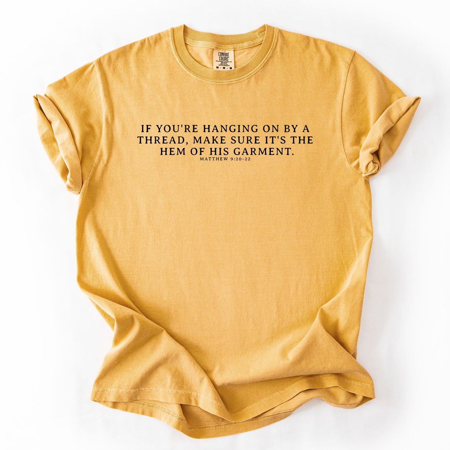 Hem Of His Garment, Faith, Gospel, Jesus Tshirt Comfort Colors T-Shirt