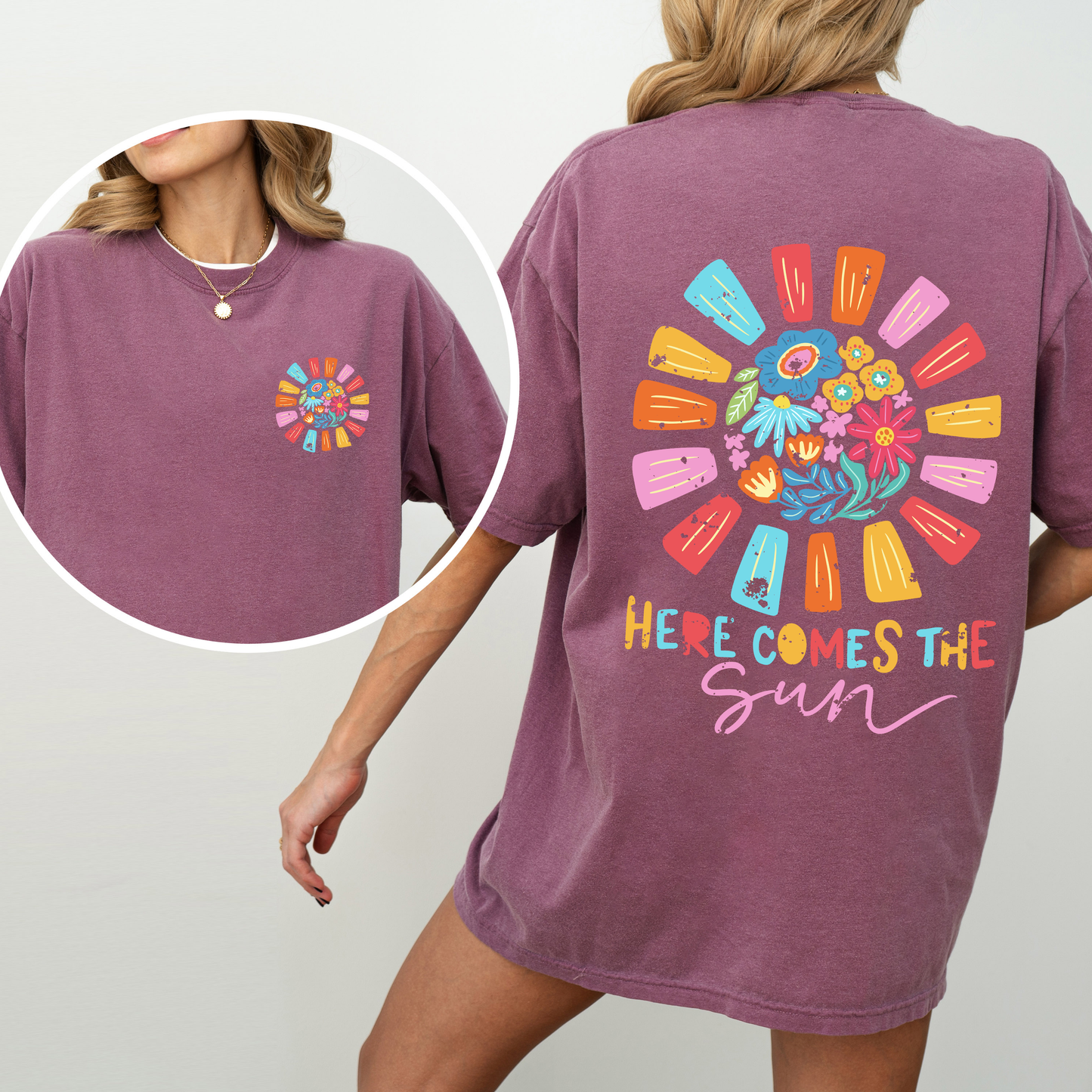 Here Comes The Sun, Flowers, Retro, Front and Back, Comfort Colors T-Shirt