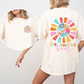 Here Comes The Sun, Flowers, Retro, Front and Back, Comfort Colors T-Shirt