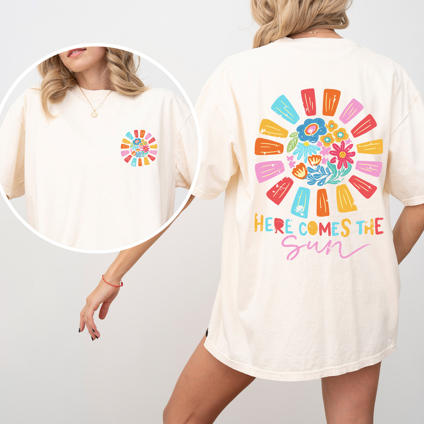 Here Comes The Sun, Flowers, Retro, Front and Back, Comfort Colors T-Shirt