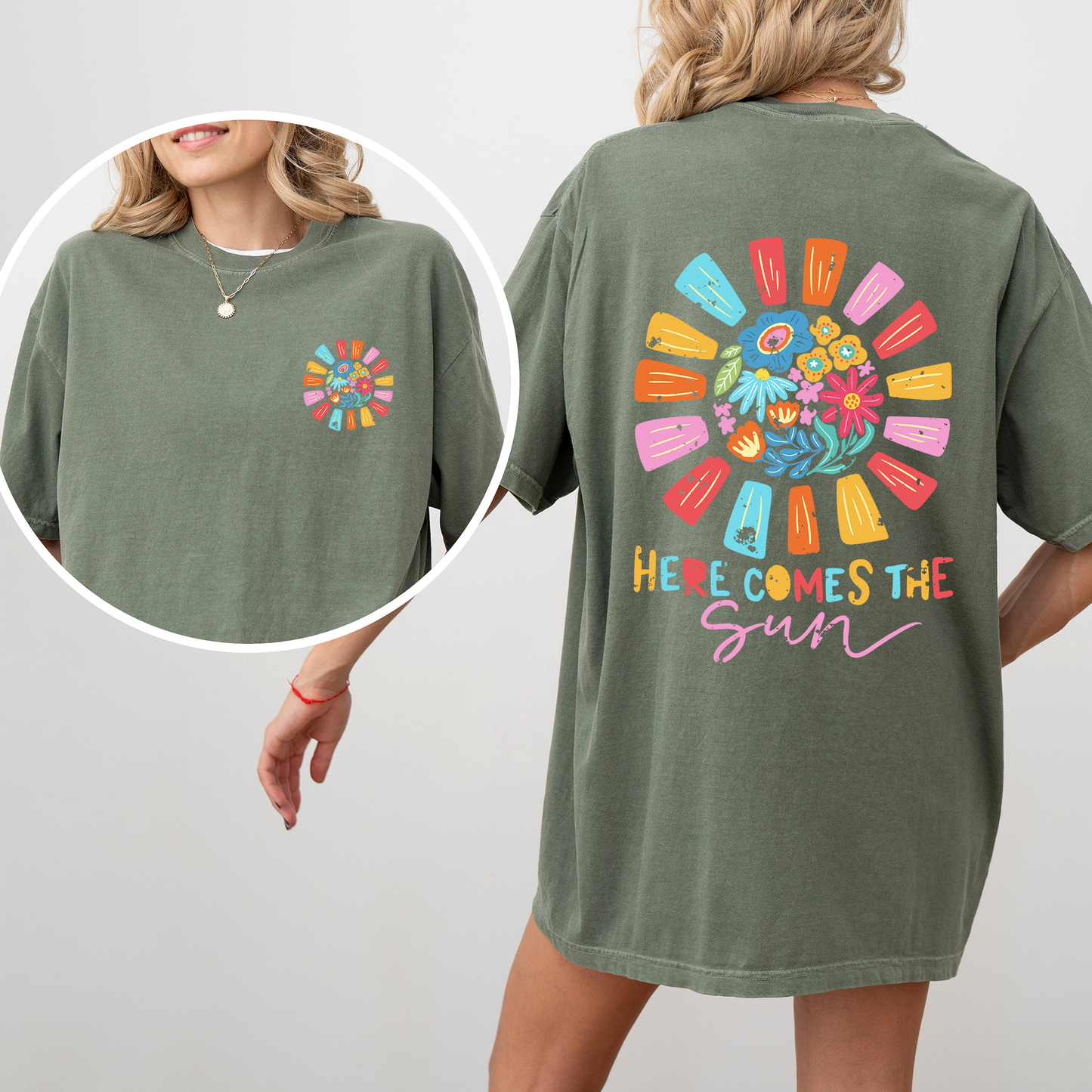 Here Comes The Sun, Flowers, Retro, Front and Back, Comfort Colors T-Shirt