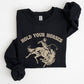 Hold Your Horses, Rodeo, Cowboy, Western Cowgirl Sweatshirt