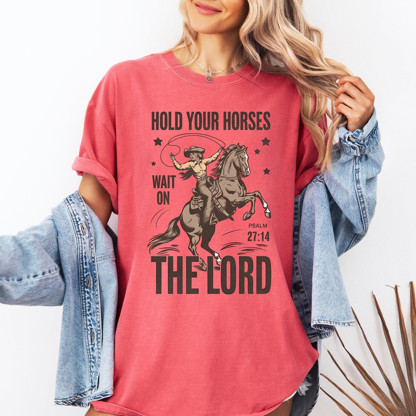 Hold Your Horses, Wait On The Lord, Christian, Jesus, Gospel, Faith, Saved Tshirt Comfort Colors T-Shirt