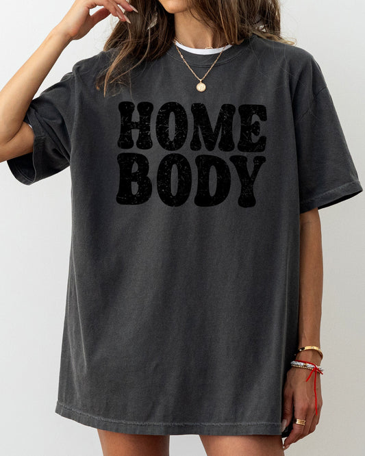Homebody, Retro Design, Cozy, Laid Back, Introvert, Mental Health, Vintage Home Body Shirt Comfort Colors T-Shirt