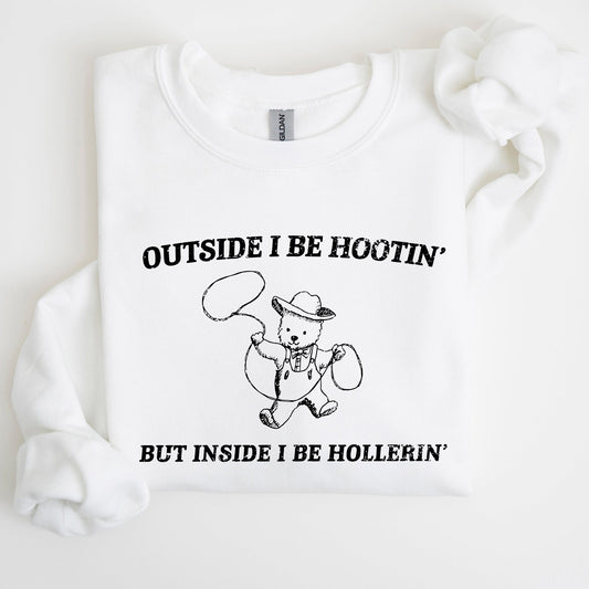 Hootin Hollerin, Bear, Meme, Aesthetic, Funny Sweatshirt