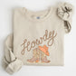 Howdy, Cowboy Boots, Western, Country, Cowgirl, Sweatshirt