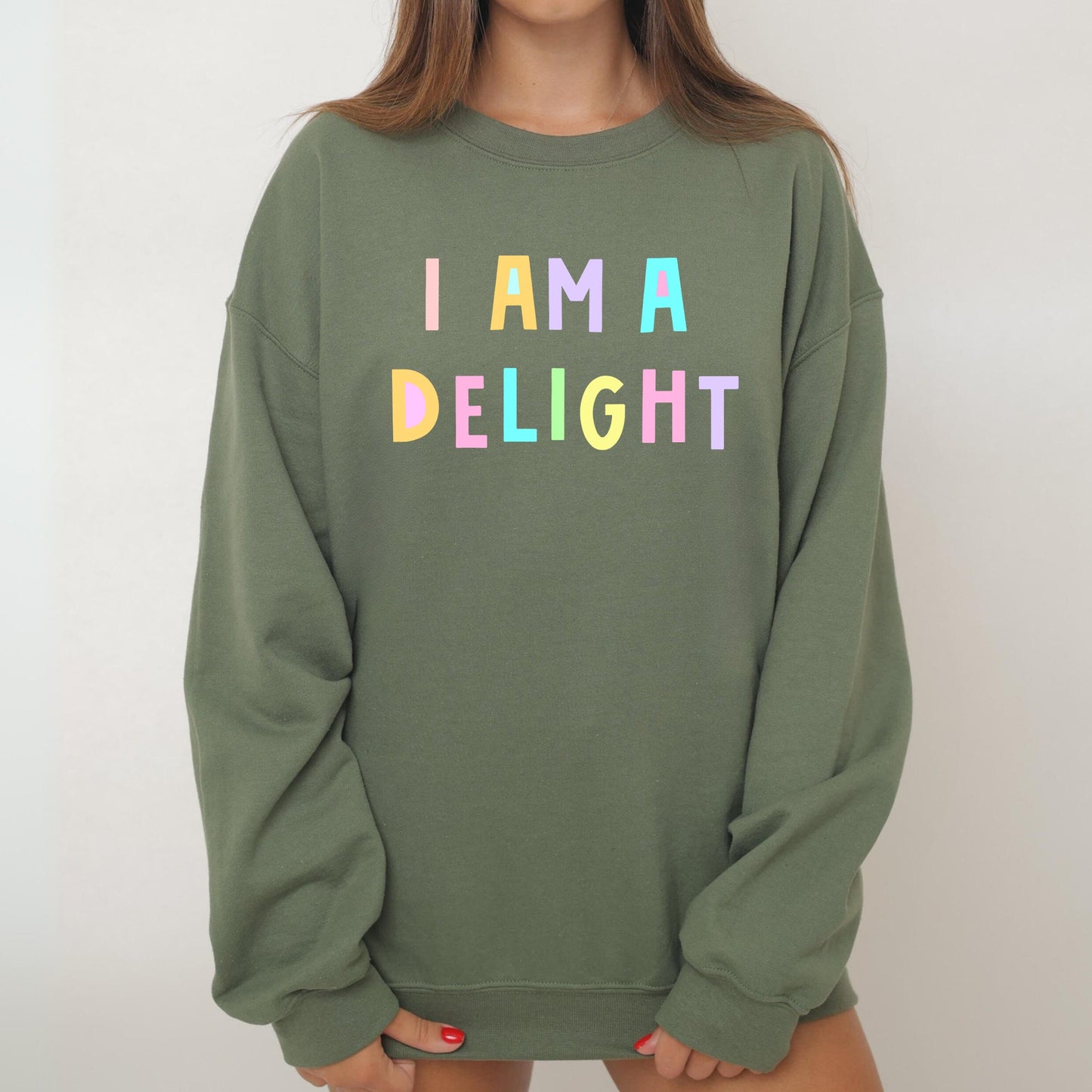 I Am A Delight Sweatshirt, Positivity, Funny, Sarcastic, Mom Gift, Mental Health, Colorful, Pastel, Crewneck, Crew Neck Sweatshirt