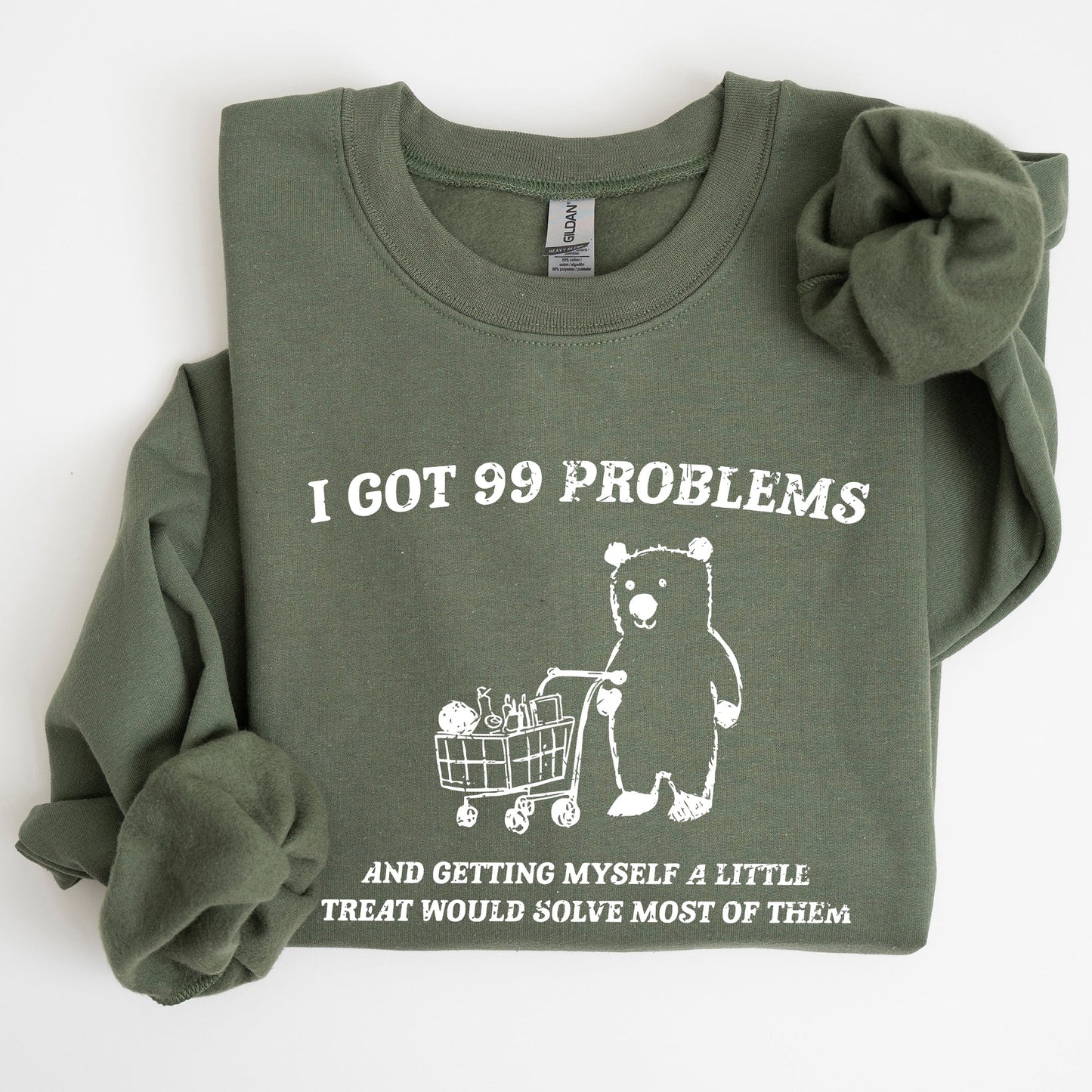 I Got 99 Problems, Bear, Funny, Aesthetic Sweatshirt