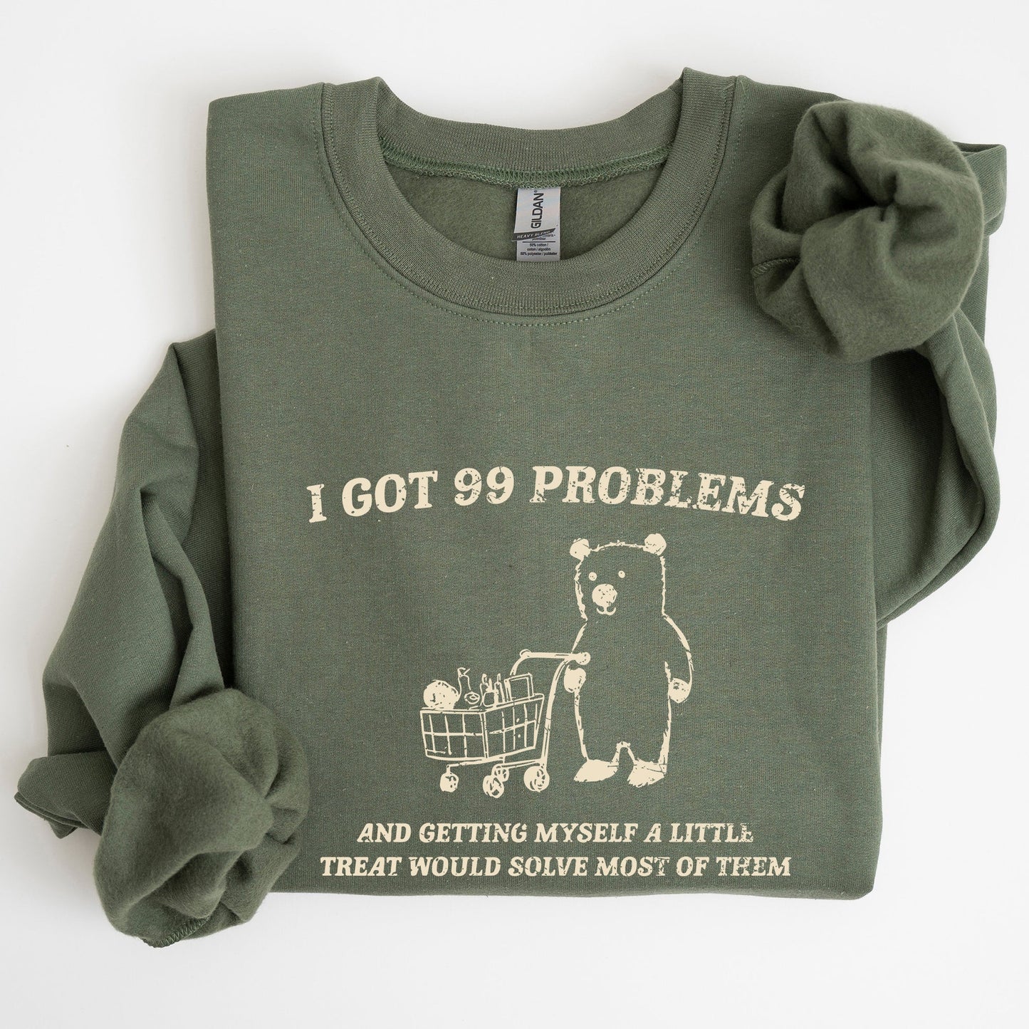 I Got 99 Problems, Snack, Bear, Meme, Aesthetic, Funny Sweatshirt