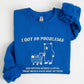 I Got 99 Problems, Snack, Bear, Meme, Aesthetic, Funny Sweatshirt