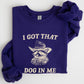 I Got That Dog In Me, Raccoon, Meme, Aesthetic, Funny Sweatshirt