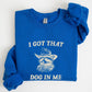 I Got That Dog In Me, Raccoon, Meme, Aesthetic, Funny Sweatshirt