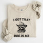 I Got That Dog In Me, Raccoon, Meme, Aesthetic, Funny Sweatshirt