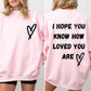 I Hope You Know How Loved You Are, Mental Health Sweatshirt