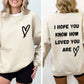 I Hope You Know How Loved You Are, Mental Health Sweatshirt