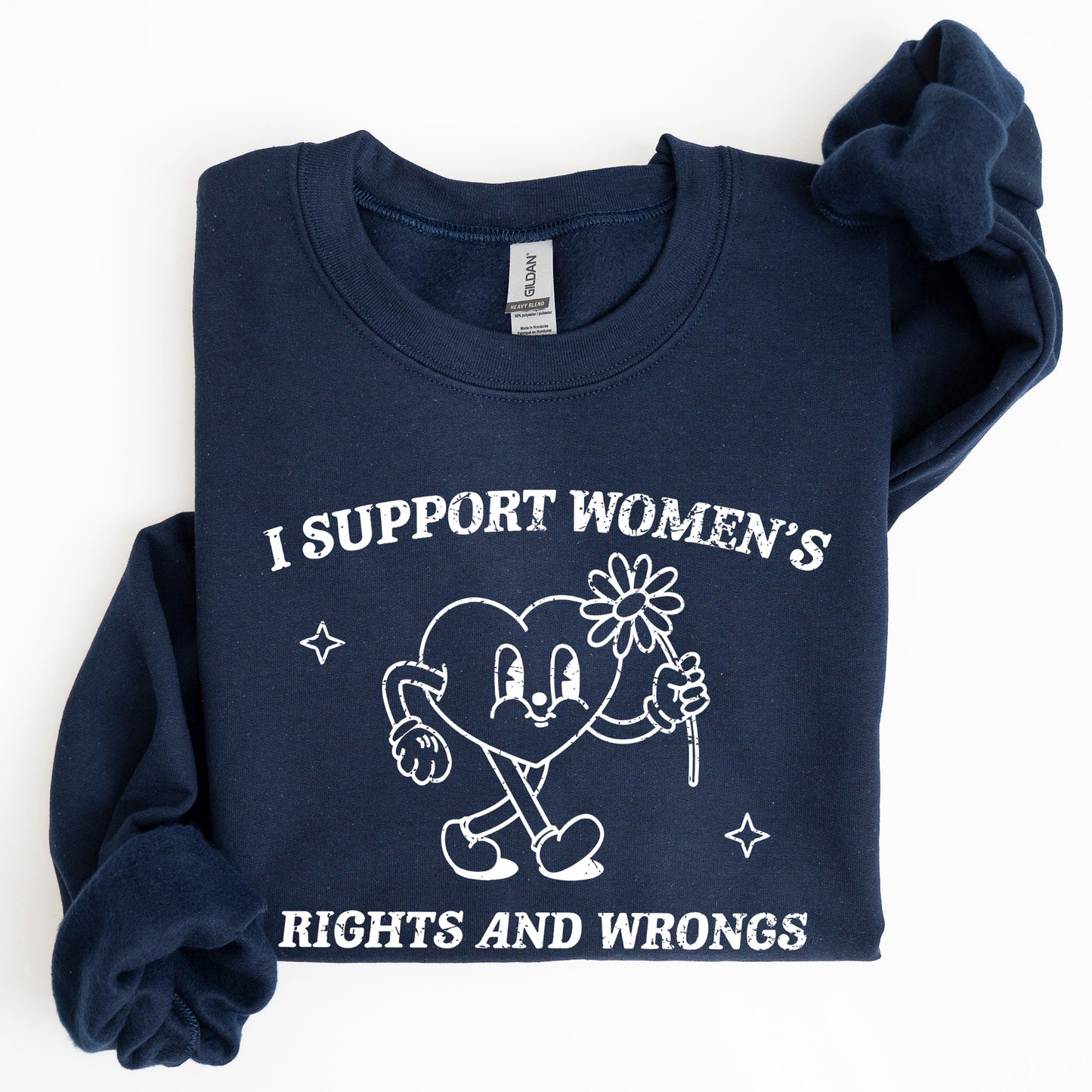 I Support Women's Right and Wrongs, Feminism, Funny, Aesthetic Sweatshirt