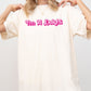 I'm A Delight, Doll, Movie, Funny, Sassy, Humorous, Pink, Comfort Colors Tshirt