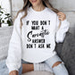 Sarcastic Answer Funny Sweatshirt, Sarcastic College Sweatshirt