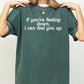 If You're Feeling Down, I Can Feel You Up, Funny, Vulgar, Rude, Aesthetic, Sexy Shirt Comfort Colors T-Shirt