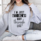 I'm Just Wtf-ing My Way Funny Sweatshirt, Sarcastic College Sweatshirt