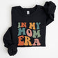 In My Mom Era, Mother's Day Colorful Sweatshirt