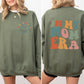 In My Mom Era, Front And Back Print Sweatshirt