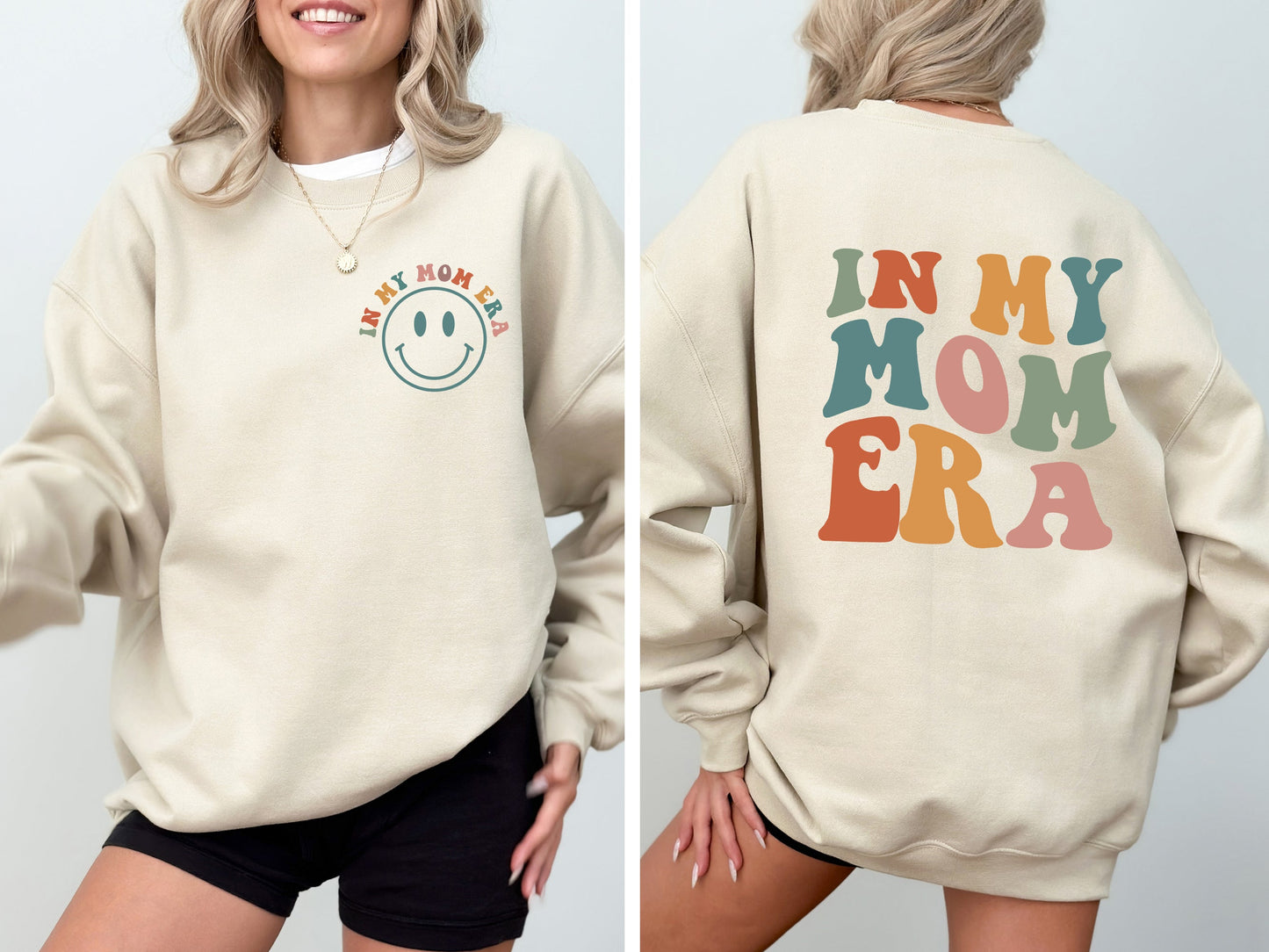 In My Mom Era, Front And Back Print Sweatshirt