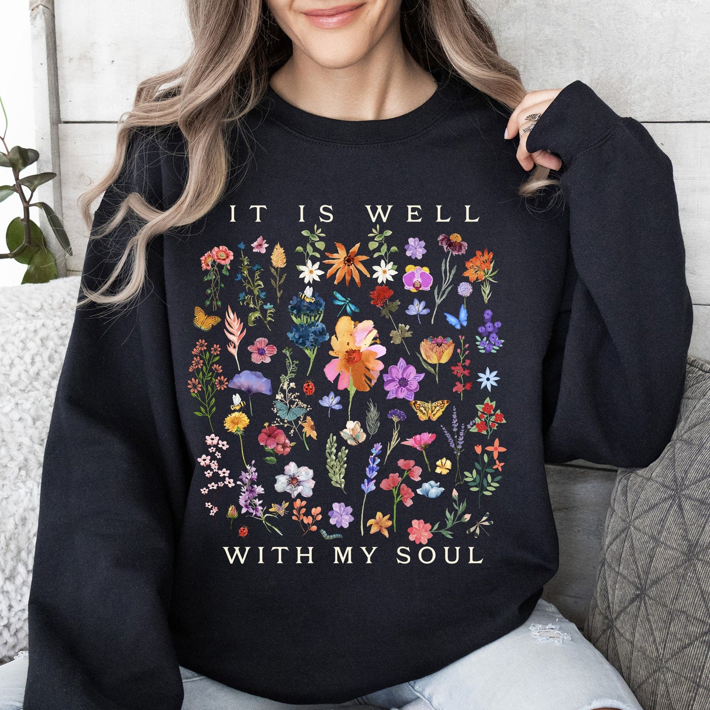 It Is Well With My Soul, Christian, Faith, Hymn, Gospel, Religious, Flowers Sweatshirt