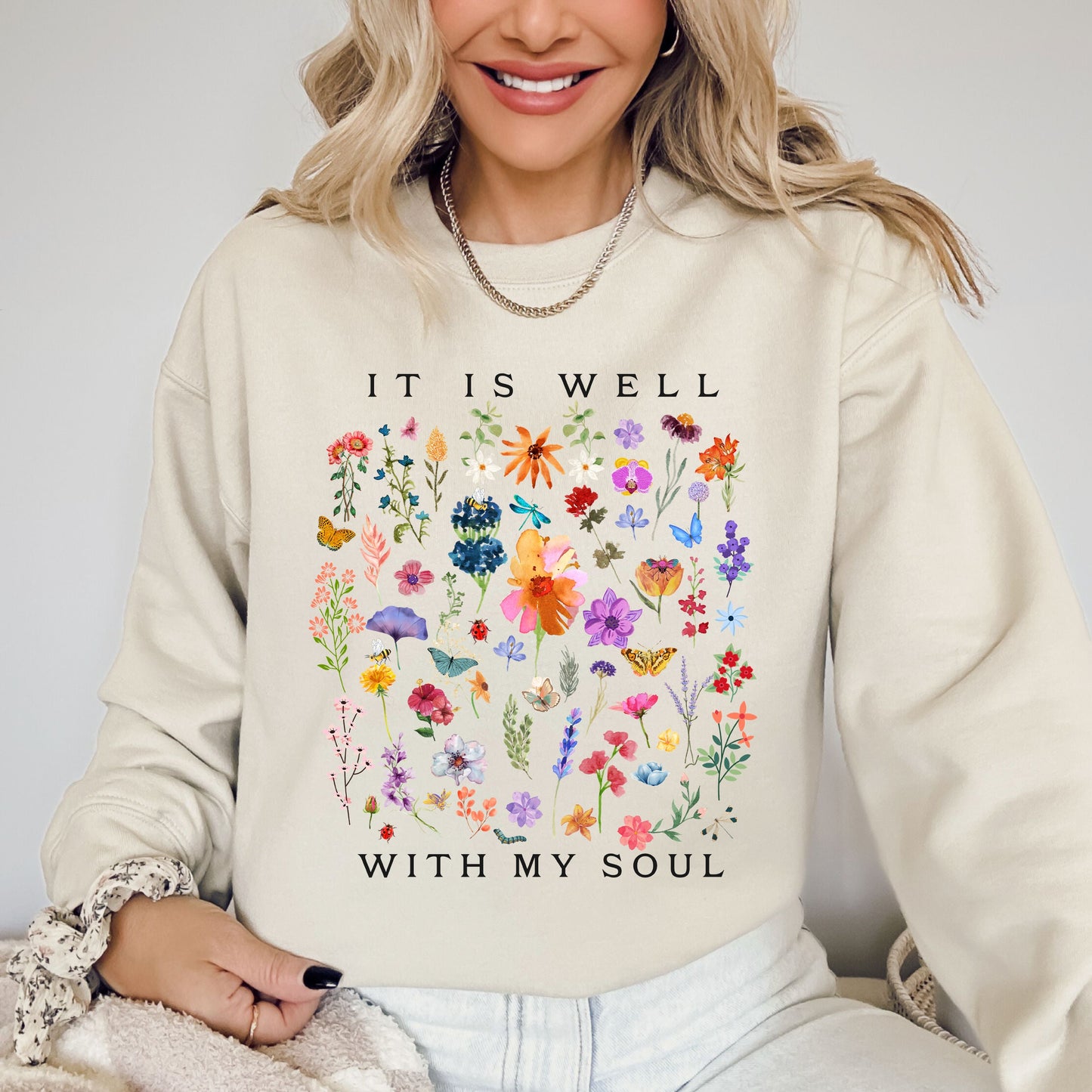 It Is Well With My Soul, Christian, Faith, Hymn, Gospel, Religious, Flowers Sweatshirt