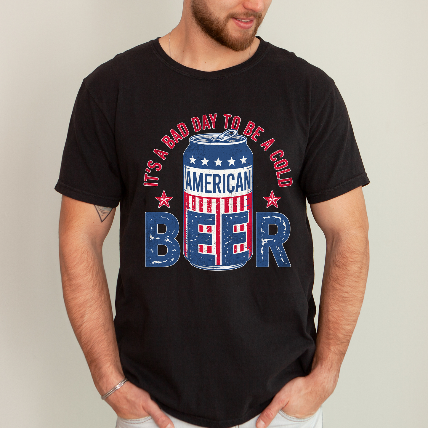 It's A Bad Day To Be A Cold Beer, Patriotic, Dad, Father's Day, Boyfriend, Husband, Brother, Guy Gift, Comfort Colors T-Shirt