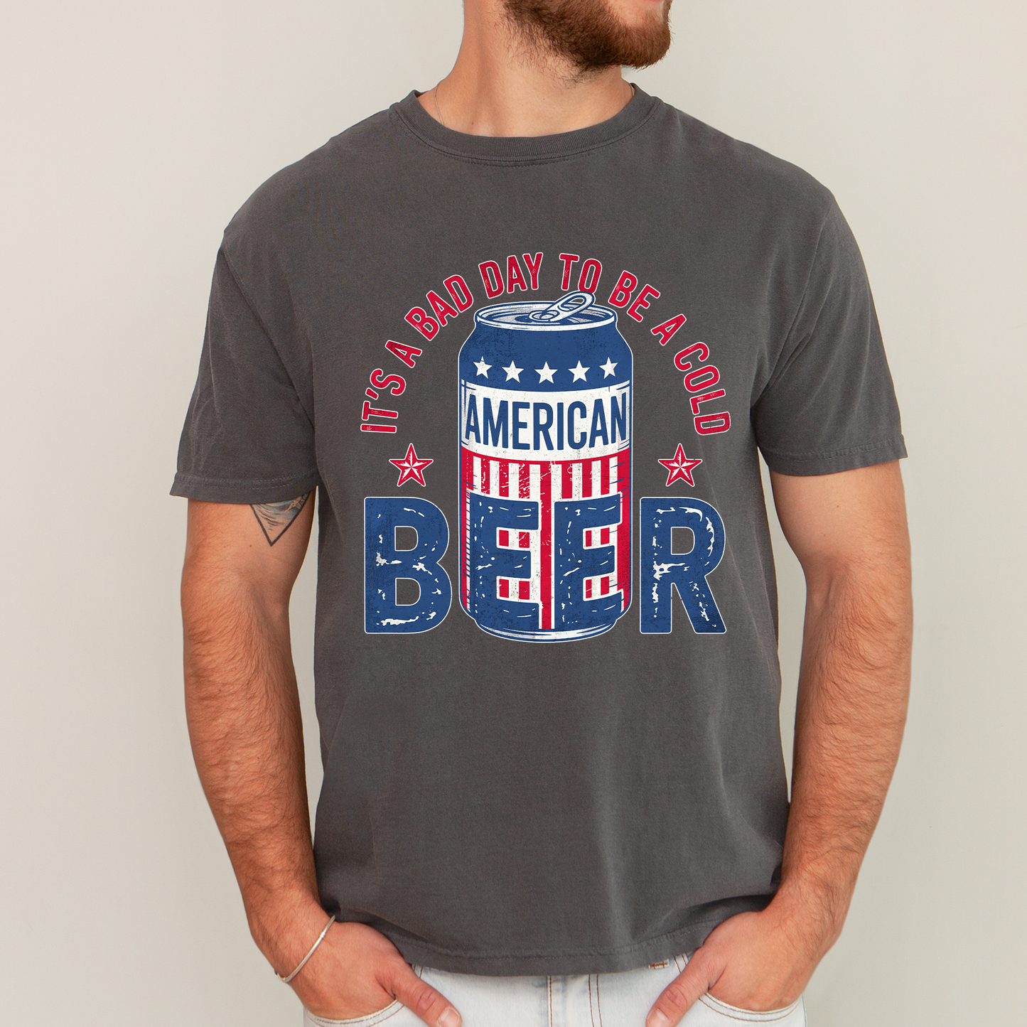 It's A Bad Day To Be A Cold Beer, Patriotic, Dad, Father's Day, Boyfriend, Husband, Brother, Guy Gift, Comfort Colors T-Shirt