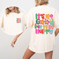 It's A Good Day To Be Happy, Front and Back, Colorful, Mental Health, Positivity, Comfort Colors T-Shirt