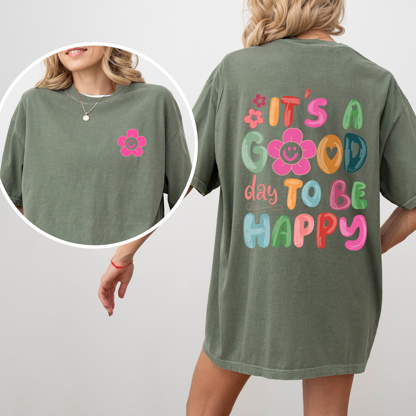 It's A Good Day To Be Happy, Smiling Daisy, Mental Health, Positivity, Comfort Colors T-Shirt