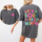 It's A Good Day To Be Happy, Smiling Daisy, Mental Health, Positivity, Comfort Colors T-Shirt