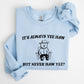 It's Always Yee Haw, Bear, Meme, Aesthetic, Funny Sweatshirt