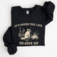 It's Never Too Late To Give Up, Raccoon, Meme, Aesthetic, Funny Sweatshirt