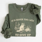 It's Never Too Late To Give Up, Raccoon, Meme, Aesthetic, Funny Sweatshirt