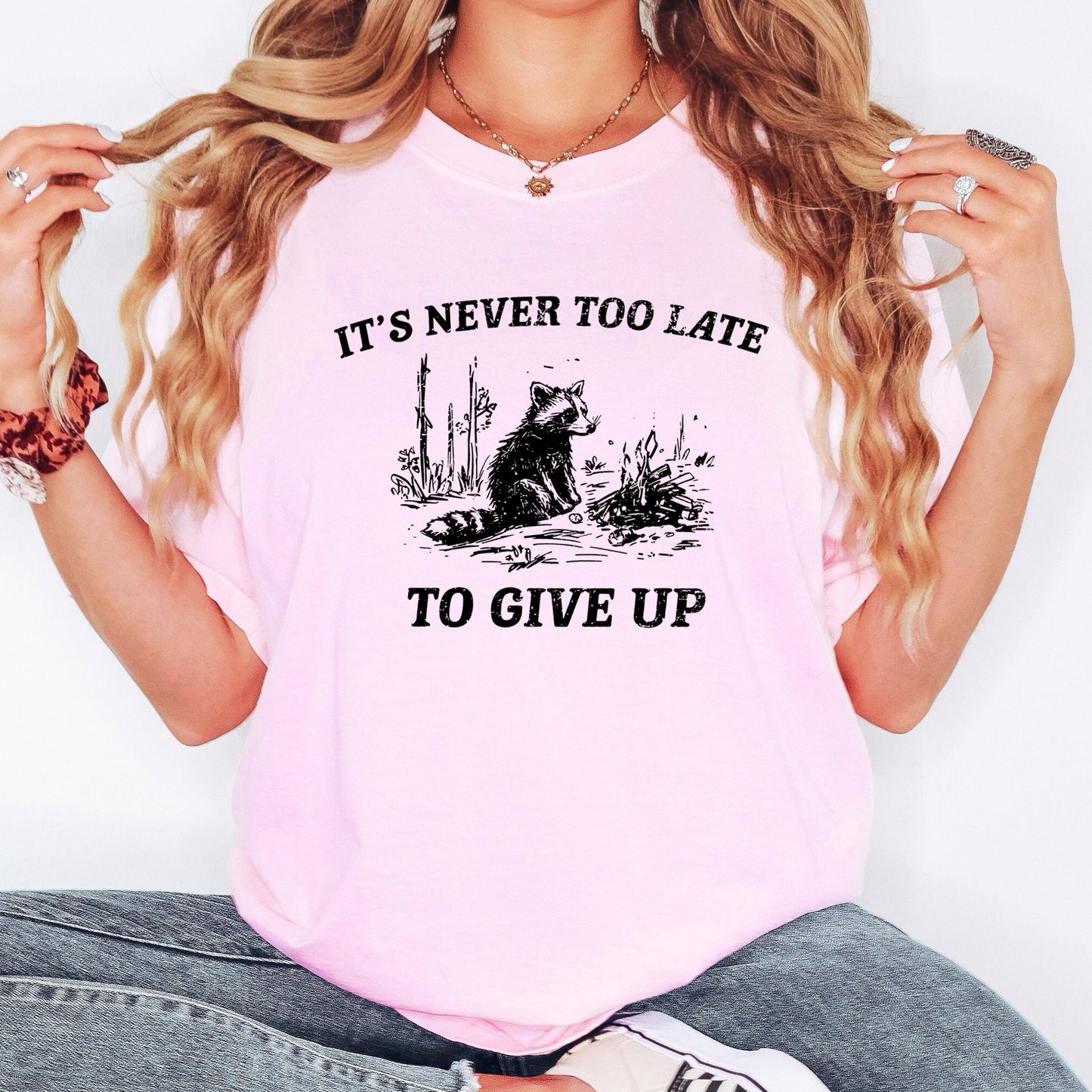 It's Never Too Late To Give Up, Raccoon, Meme, Aesthetic, Funny, Comfort Colors Tshirt