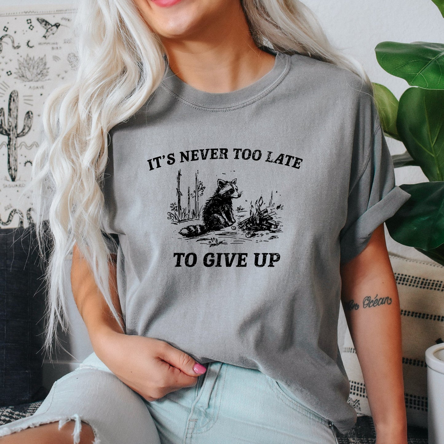 It's Never Too Late To Give Up, Raccoon, Meme, Aesthetic, Funny, Comfort Colors Tshirt