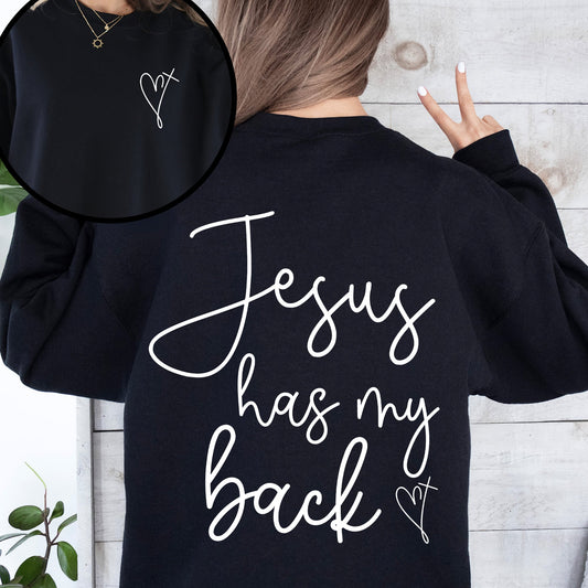 Jesus Has My Back, Religious, Christian, Bible, Faith Sweatshirt