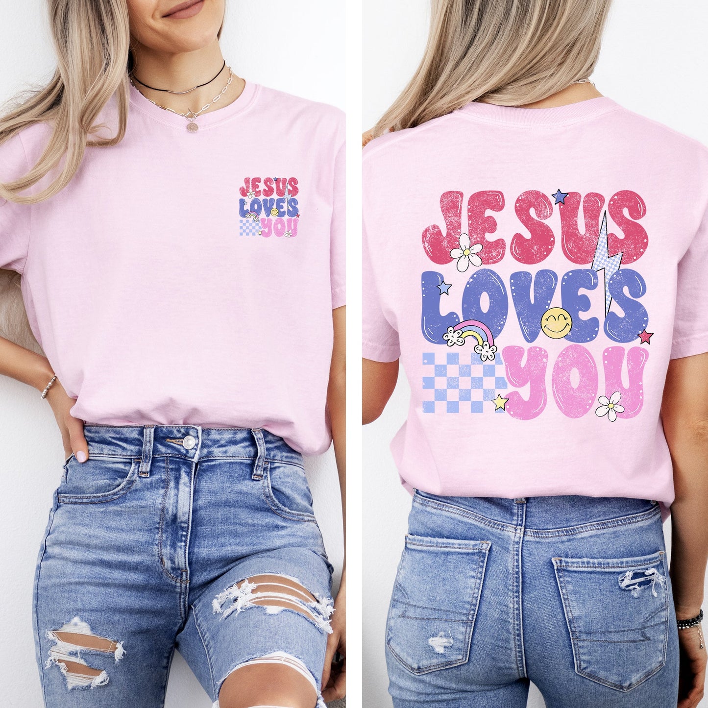 Jesus Loves You, Colorful, Positivity, Faith, Gospel, Bible, Love, Front and Back, Comfort Colors T-Shirt