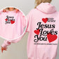 Jesus Loves You, Good News, Front and Back, Hearts, Christian, Faith, Gospel, Religious, Love Hoodie, Hooded Sweatshirt
