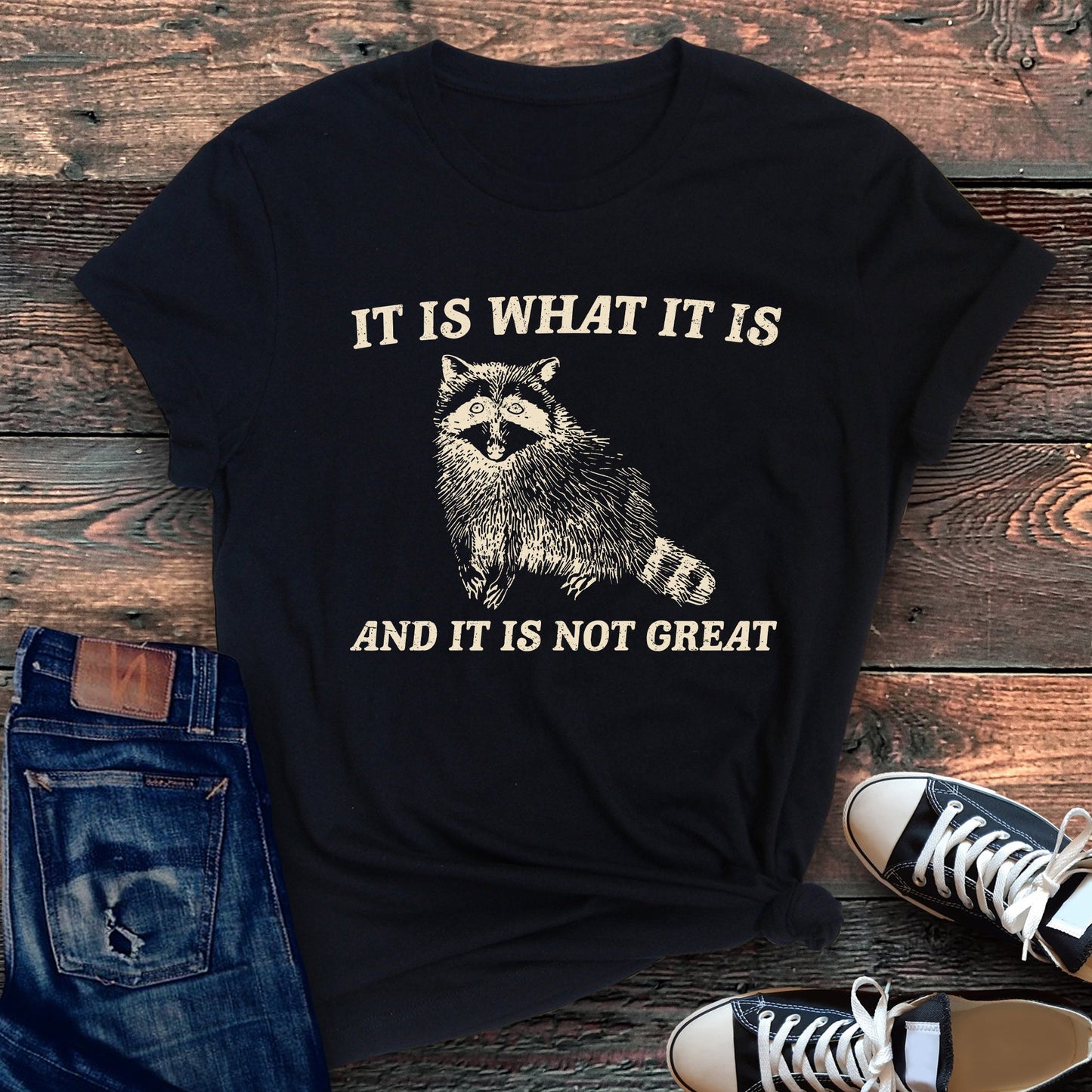It Is What It Is And It's Not Great, Raccoon, Funny, Aesthetic, Meme Soft T-Shirt Comfort Colors T-Shirt