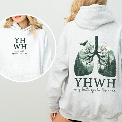 YHWH Lungs Christian, Front and Back, Every Breath Speak His Name, Hebrew, Name of God, Faith Apparel Hoodie, Hooded Sweatshirt
