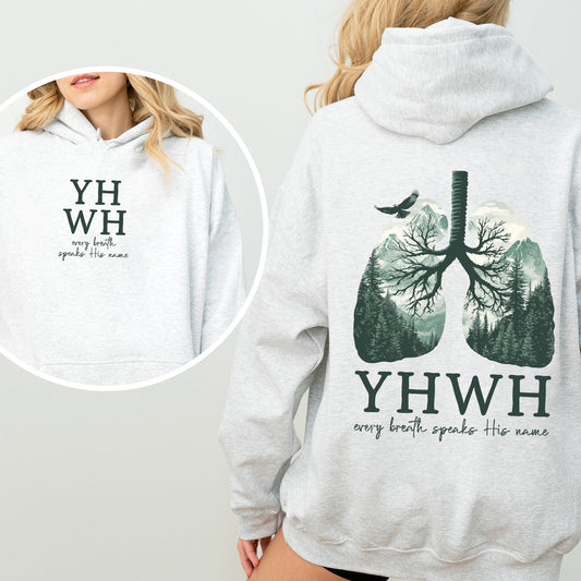 YHWH Lungs Christian, Front and Back, Every Breath Speak His Name, Hebrew, Name of God, Faith Apparel Hoodie, Hooded Sweatshirt