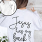 Jesus Has My Back, Religious, Christian, Bible, Faith Sweatshirt