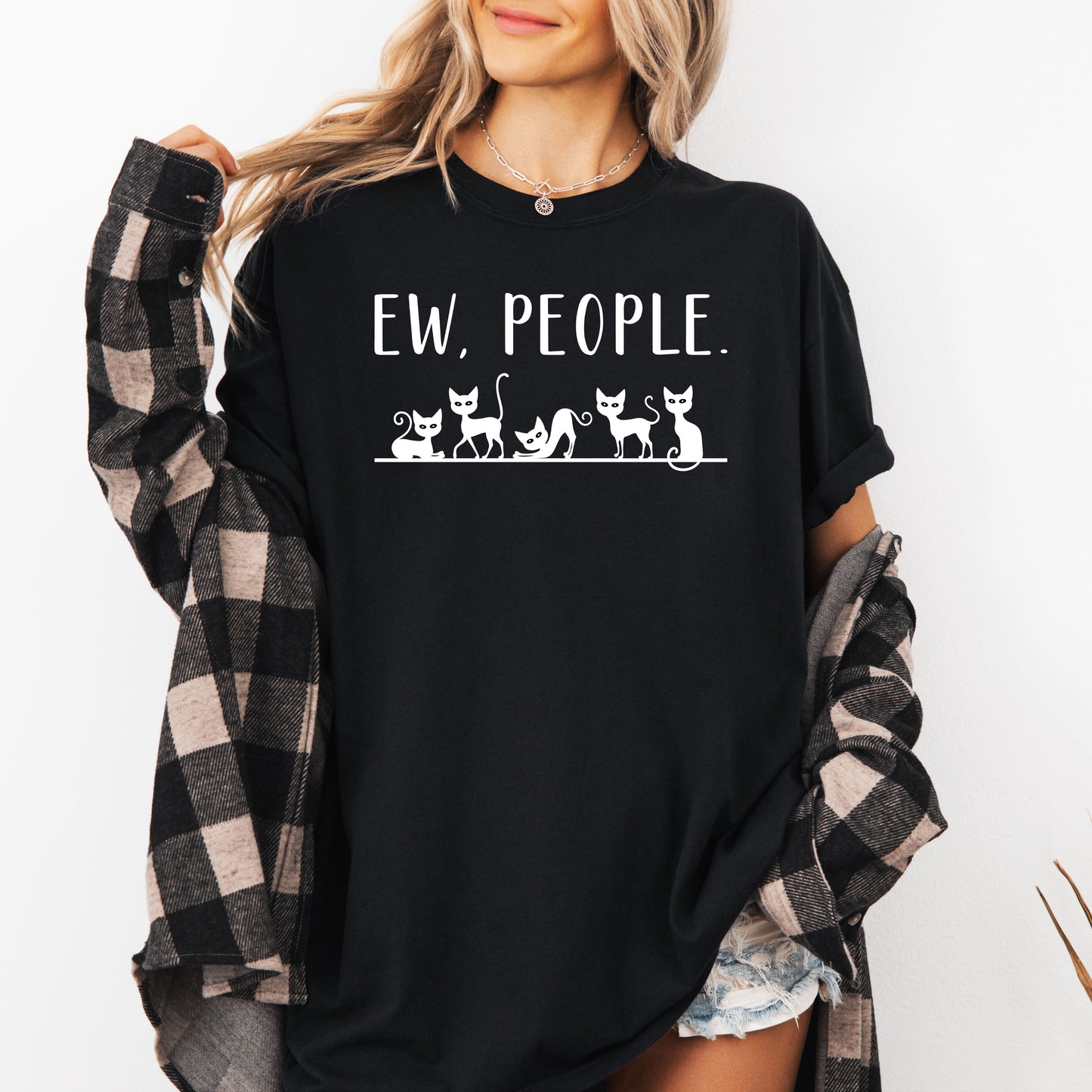 Ew, People, Sarcasm, Cats, Cat Lover, Animal Lover, Funny, Sarcastic Tshirt Comfort Colors T-Shirt