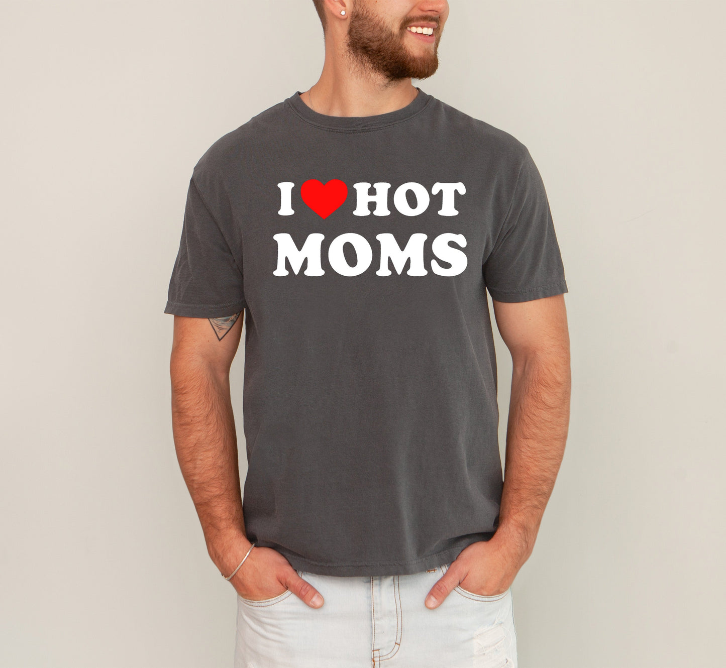 I Love Hot Moms, Funny, Mom, Heart, Father's Day, Husband, Mother's Day Tshirt Comfort Colors T-Shirt